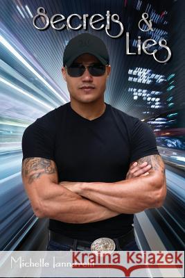 Secrets & Lies Michelle Iannarelli 9781540680051 Createspace Independent Publishing Platform
