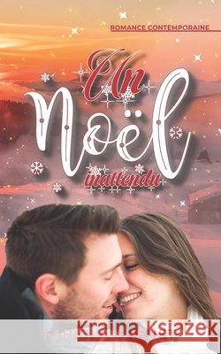 Un Noël inattendu Chenet, Fabiola 9781540683441