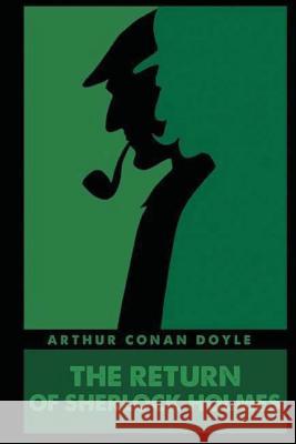 The Return of Sherlock Holmes Arthur Cona 9781540684349 Createspace Independent Publishing Platform