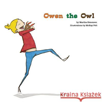 Owen the Owl Martha Simonsen 9781540702937