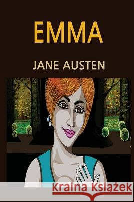 Emma(illustrated) Jane Austen James H 9781540718136 Createspace Independent Publishing Platform