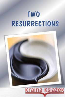 Two Resurrections Sheila R. Vitale 9781540727169