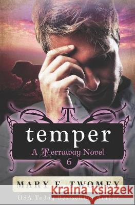 Temper Mary E. Twomey 9781540728456 Createspace Independent Publishing Platform