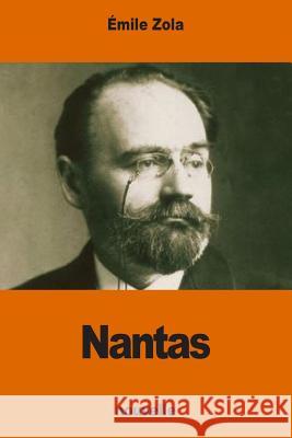 Nantas Emile Zola 9781540730039 Createspace Independent Publishing Platform