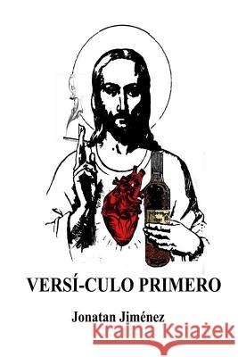 Versi-culo primero Jonatan Jimenez 9781540736239 Createspace Independent Publishing Platform