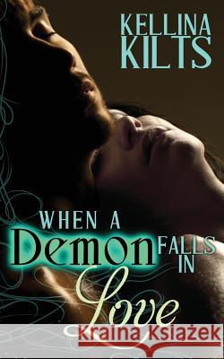 When A Demon Falls In Love Designs, Shoutline 9781540739148 Createspace Independent Publishing Platform