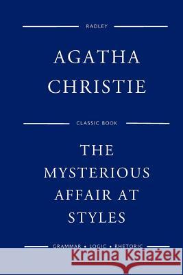 The Mysterious Affair At Styles Christie, Agatha 9781540745033 Createspace Independent Publishing Platform