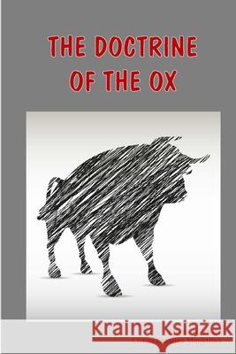 The Doctrine Of The Ox Vitale, Sheila R. 9781540745361