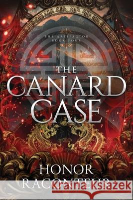 The Canard Case Honor Raconteur 9781540749949