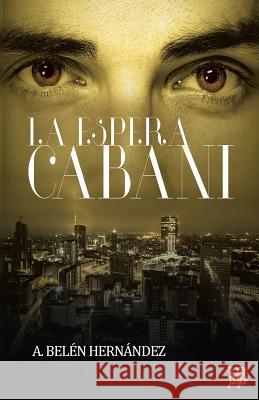 La espera Cabani Hernandez, A. Belen 9781540750266