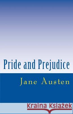 Pride and Prejudice Jane Austen 9781540751065 Createspace Independent Publishing Platform