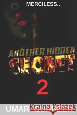 Another Hidden Secrets Umar Quadeer 9781540762467