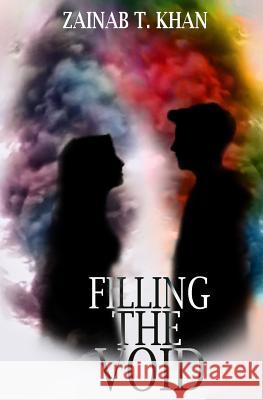 Filling The Void T. Khan, Zainab 9781540764577