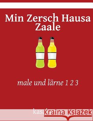 Min Zersch Hausa Zaale: male und lärne 1 2 3 Kasahorow 9781540769985 Createspace Independent Publishing Platform