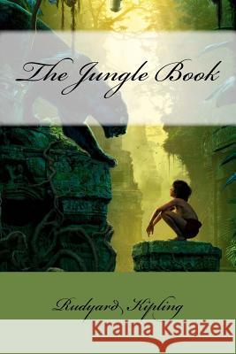 The Jungle Book Rudyard Kipling Rudyard Kipling Paula Benitez 9781540774316 Createspace Independent Publishing Platform