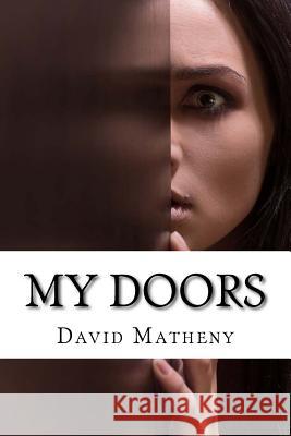 My Doors David Matheny 9781540777584