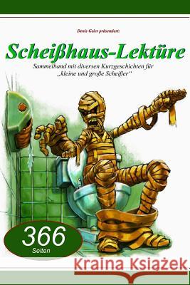 Scheißhaus - Lektüre Geier, Denis 9781540804303