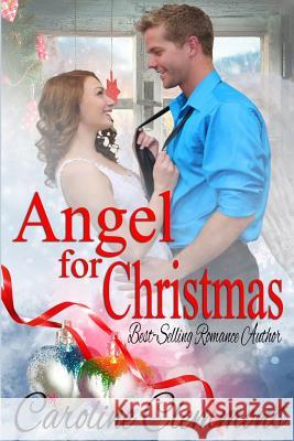 Angel For Christmas Clemmons, Caroline 9781540826336 Createspace Independent Publishing Platform