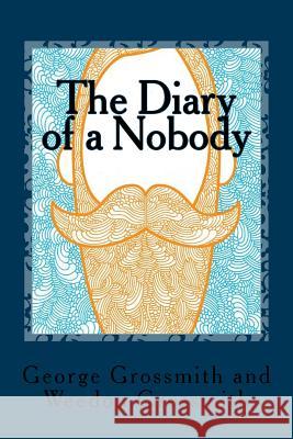 The Diary of a Nobody George Grossmith Weedon Grossmith 9781540827227