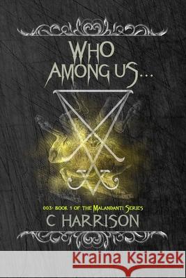 Who Among Us... C. Harrison 9781540828897