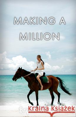 Making A Million Westra, Bryan 9781540830128