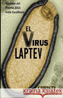 El Virus Laptev Christy Esmahan 9781540831354 Createspace Independent Publishing Platform