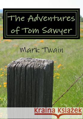 The Adventures of Tom Sawyer Twain Mark 9781540838896