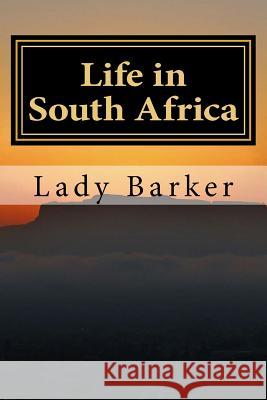 Life in South Africa Lady Barker 9781540845719 Createspace Independent Publishing Platform