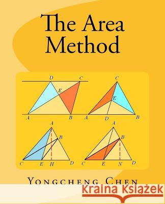 The Area Method Yongcheng Chen 9781540856418