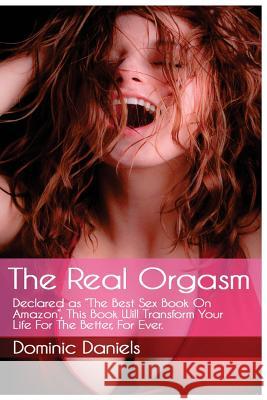 The Real Orgasm: Declared 