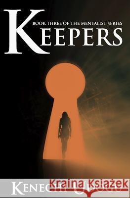 Keepers Kenechi Udogu 9781540869111 Createspace Independent Publishing Platform