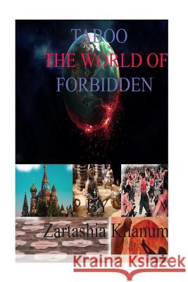 Taboo: The world of forbidden Khanum, Zartashia 9781540872081 Createspace Independent Publishing Platform