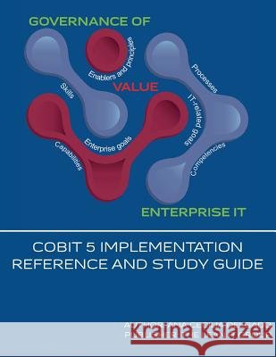 COBIT 5 Implementation and Reference Guide Delgado, Ana Cecilia 9781540872593