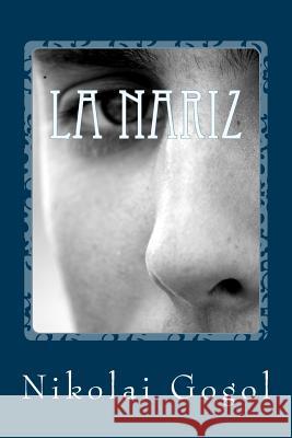 La nariz Muzquiz, Esther Saura 9781540872852 Createspace Independent Publishing Platform