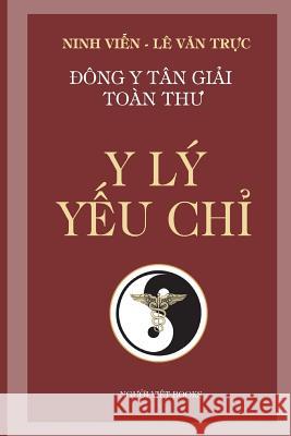 Y Ly Yeu Chi Truc Van Le 9781540873248 Createspace Independent Publishing Platform