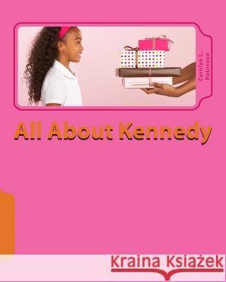 All About Kennedy: a U DRAW IT Book Robinson, Carolyn L. 9781540892591