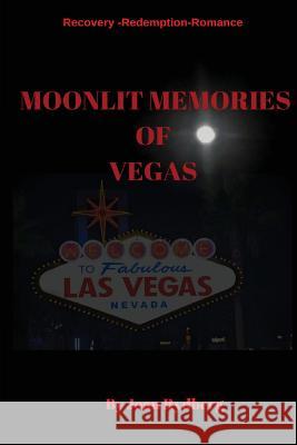 Moonlit Memories of Vegas Joan Rydberg 9781540892966