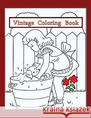 Vintage Coloring Book: Vintage drawings from 1944 Butler, Doris Lane 9781540897879 Createspace Independent Publishing Platform