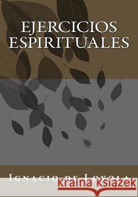 Ejercicios espirituales Duran, Jhon 9781540897992 Createspace Independent Publishing Platform