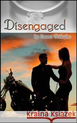 Disengaged Lauren Gallagher 9781540898494 Createspace Independent Publishing Platform