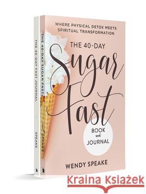 The 40-Day Fast Journal/The 40-Day Sugar Fast Bundle Wendy Speake Asheritah Ciuciu 9781540901224 Baker Books