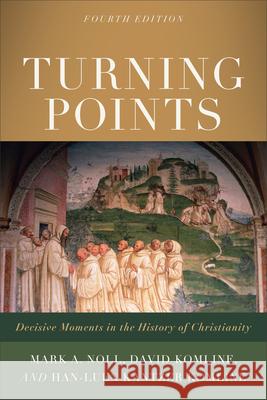 Turning Points Noll, Mark a. 9781540966117 Baker Academic