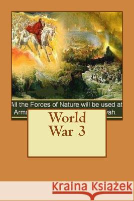 World War 3 Samuel Sams 9781541002227 Createspace Independent Publishing Platform