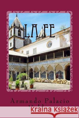 La Fe Armando Palaci 9781541013988 Createspace Independent Publishing Platform