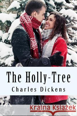 The Holly-Tree Charles Dickens 9781541014923