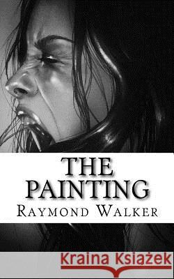 The Painting: The Island, The Demon and the Observer Walker, Raymond 9781541039964 Createspace Independent Publishing Platform