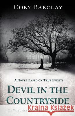 Devil in the Countryside Cory Barclay 9781541048607