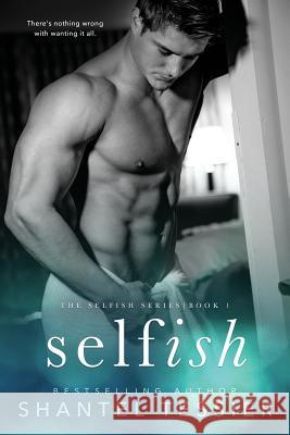 Selfish Shantel Tessier 9781541055643