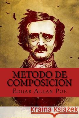 metodo de composicion (Spanish Edition) Poe, Edgar Allan 9781541061385