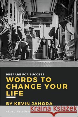 Words to Change Your Life: Prepare for success Rohn, Jim 9781541061941